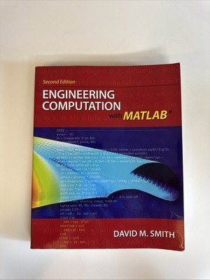 Engineering Computation with MATLAB [With Access Code] by Smith, David M.