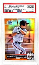 2017 Bowman Chrome ORANGE REFRACTOR BRYAN REYNOLDS RC Card /25 PSA 10 GEM MINT