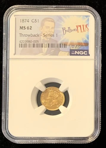 RARE 1874 G$1 Gold Dollar - Type 3 Indian Head Princess - NGC MINT STATE MS62 📈