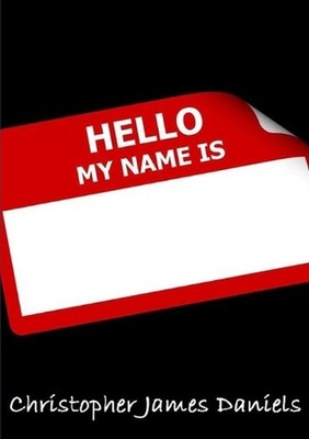 Hello My Name Is by Christopher Daniels (English) Paperback Book