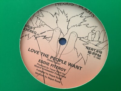 Eddie Fitzroy , Love The People Want , Have You Ever , 12  Negus.