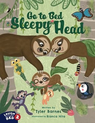 Go To Bed Sleepy Head (Laugh B - GOOD