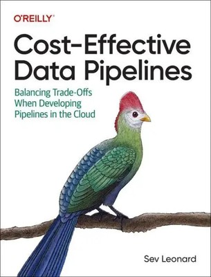 Cost-Effective Data Pipelines | Sev Leonard | Taschenbuch | Englisch | 2023
