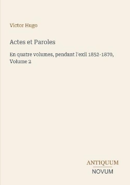 Actes Et Paroles Victor Hugo-image