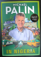 MICHAEL PALIN / MONTY PYTHON AUTOGRAPHED "IN NIGERIA" SIGNED UK TRAVEL BOOK 2026