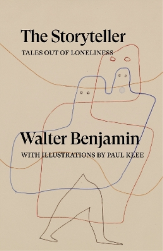 Walter Benjamin The Storyteller (Tascabile)