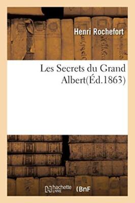Les Secrets du Grand Albert                                                    