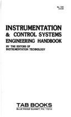 Instrumentation and Control Systems Engineering Handbook Hardcove