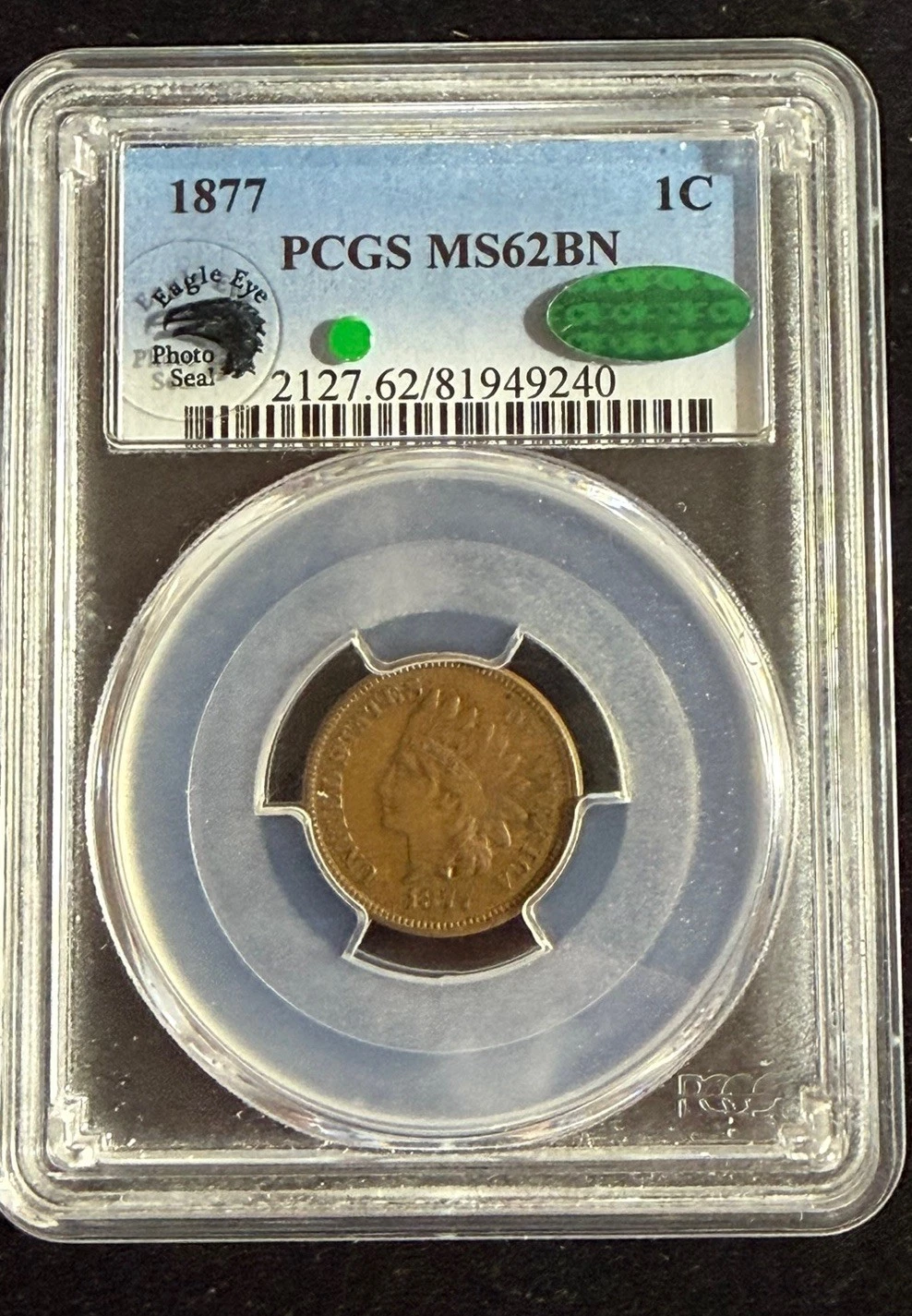 1877 INDIAN HEAD CENT PCGS MS62BN CAC APPROVED