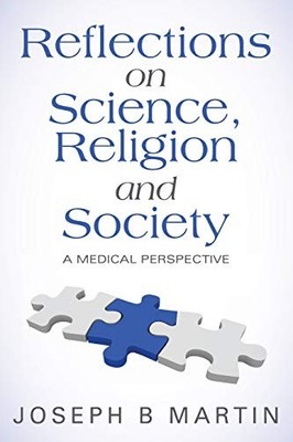 Reflections on Science, Religion an, Martin, Joseph