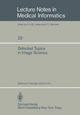 Selected Topics in Image Science O. Nalcioglu