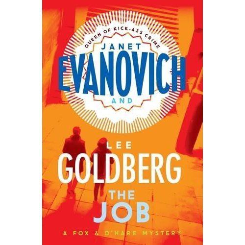 The Job: (Fox & O'Hare) by Janet Evanovich, Lee Goldberg (Paperback, 2015)