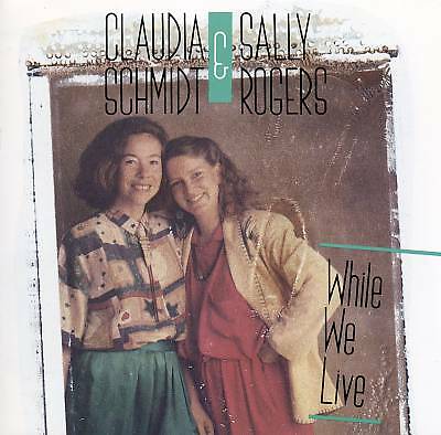 Claudia Schmidt - While We Live (CD 1992)