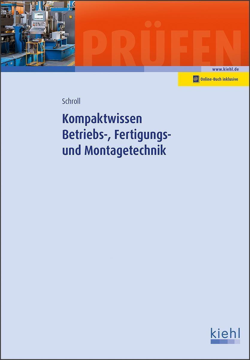 Thumbnail - Stefan Schroll | Kompaktwissen Betriebs-, Fertigungs- Und