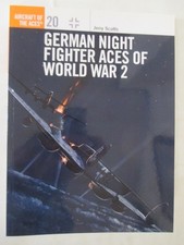 German Night Fighter Aces of World War 2 - Osprey Aircraft of the Aces 20
