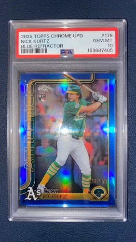 2025 PSA 10 GEM MINT Topps Chrome True BLUE REFRACTOR Nick Kurtz RC Rookie /150