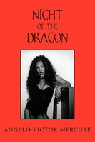 Angelo Victor Mercure | Night Of The Dragon | Taschenbuch | Englisch (2006)