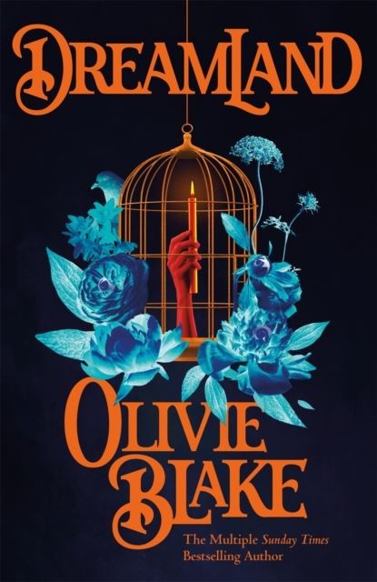 Dreamland by Olivie Blake Hardback