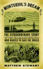 Monturiol's Dream: The Extraordinary Story of the Submarine Inventor Who Wanted