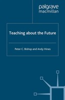 Teaching About The Future P. Bishop (U. A.) Taschenbuch Xix Englisch 2012