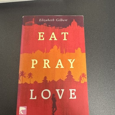 Eat, Pray, Love von Elizabeth Gilbert (2013, Taschenbuch)