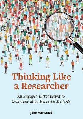 Jake Harwood Thinking Like a Researcher (Taschenbuch)
