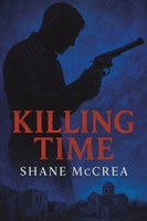 Shane Mccrea | Killing Time | Taschenbuch | Englisch (2025) | Austin Macauley