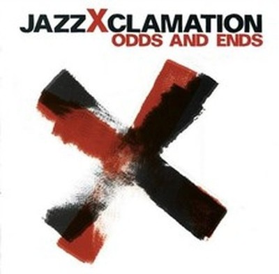 JAZZXCLAMATION ODDS AND ENDS (CD) ALBUM
