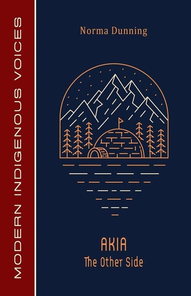 Norma Dunning | Akia | Taschenbuch | Englisch (2022) | The Other Side-image