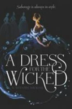 Dress for the Wicked, Paperback by Krause, Autumn, Brand New, Free shipping i...