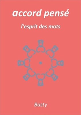 accord pens�: l'esprit des mots (Paperback or Softback)