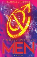Randall Moore | A World Without Men | Taschenbuch | Englisch (2022)