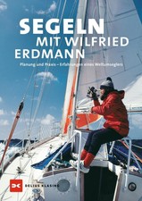 Wilfried Erdmann Segeln mit Wilfried Erdmann