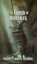 The Tomb of Horrors (Greyhawk Classics), Strohm, Keith Francis, 9780786927029