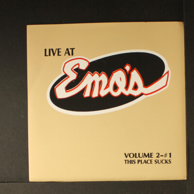 VARIOUS: live at emo's, vol. 2 -#1 this place sucks NO LIE 7'' Single 45 RPM