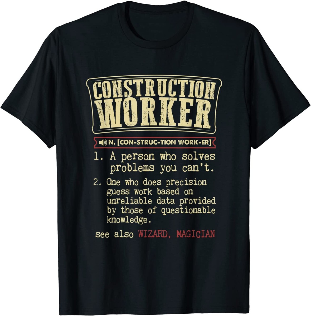 NEW LIMITED Construction Worker Funny Definition Great Gift
