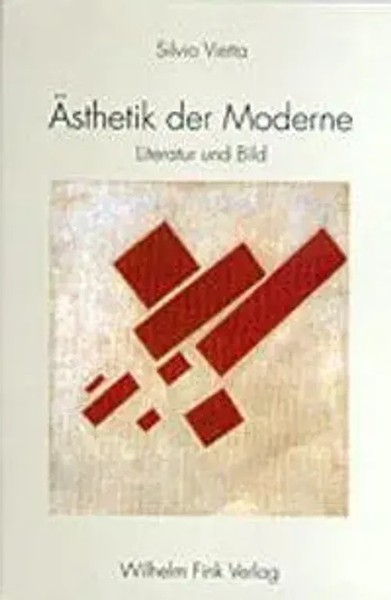 ÄSthetik Der Moderne | Literatur Und Bild | Silvio Vietta | Deutsch | Buch-image