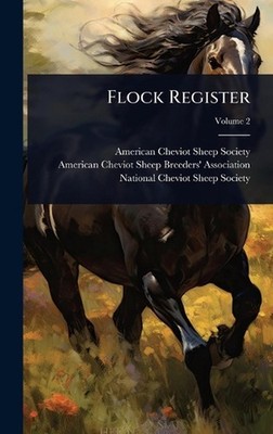 Flock Register by American Cheviot Sheep Society Hardcover Book
