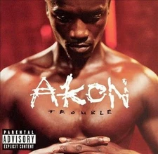 Trouble [PA] by Akon (CD, Jun-2004, Universal)