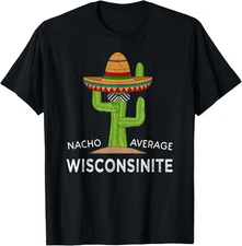 Fun Home Wisconsinite Meme Saying | Funny Native Wisconsin T-Shirt