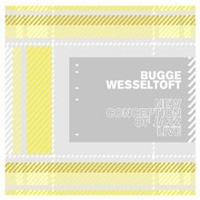 New Conception Of Jazz - Live von Wesseltoft, Bugge | CD | Zustand sehr gut