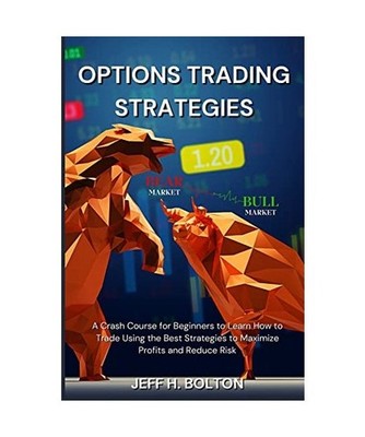 Options Trading Strategies: A Crash Course for Beginners to Learn How to Trade U