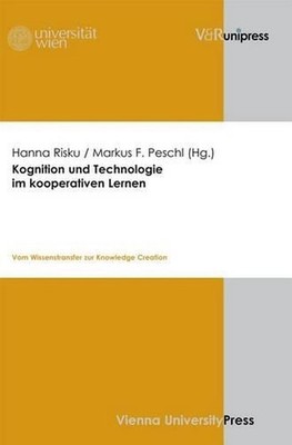 Kognition und Technologie im kooperativen Lernen: Vom Wissenstransfer zur Knowle