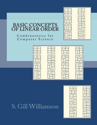 S Gill Williamson Basic Concepts of Linear Order (Taschenbuch) (US IMPORT)