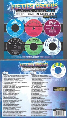 FIFTIES GROUPS CLASSICS & RARITIES VOL. 2-FIRST TIME IN STEREO-2 CDS-60 CUTS