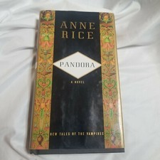 New Tales of the Vampires Ser.: Pandora by Anne Rice (1998, Hardcover) [BS]