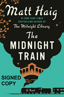 Signed Matt Haig The Midnight Train US First Ed PRESALE The Midnight World