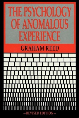 Psychology of Anomalous Experience - paperback Reed, Graham