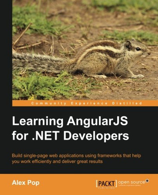 Learning AngularJS for .NET Developers - Alexandru Vasile Pop