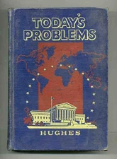 R O HUGHES / Today's Problems 1st Edition 1942